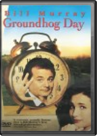 Groundhog Day