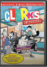 Clerks - The Animated Series Uncensored