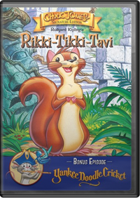 Rikki Tikki Tavi//Yankee Doodle Cricket